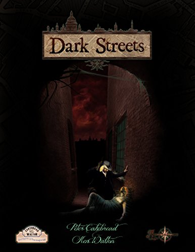 Dark Streets Role-Playing Game: The Adventures of the Bow Street Runners in Their Struggle Against the Minions of the Cthulhu Mythos