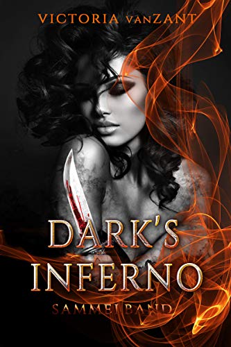 Dark's Inferno - Sammelband: Dark Romance (German Edition)