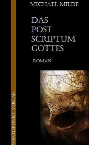 Das Postscriptum Gottes (German Edition)