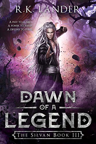 Dawn of a Legend: The Silvan Book III (English Edition)