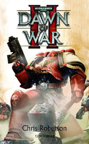 Dawn of War II (NO Warhammer 40000)