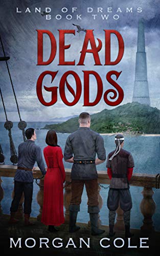 Dead Gods (Land of Dreams Book 2) (English Edition)