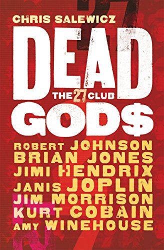 Dead Gods: The 27 Club (English Edition)