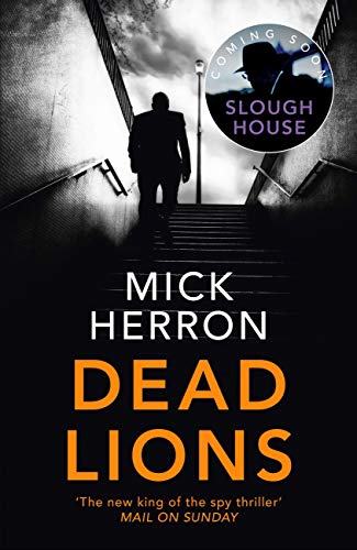 Dead Lions: Slough House Thriller 2 (English Edition)