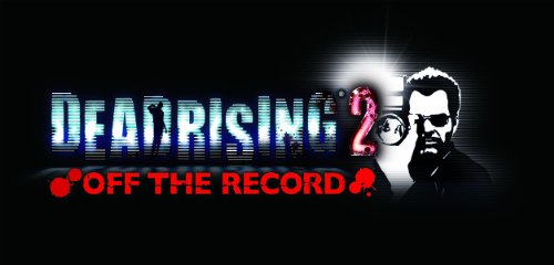Dead Rising 2: Off The Record