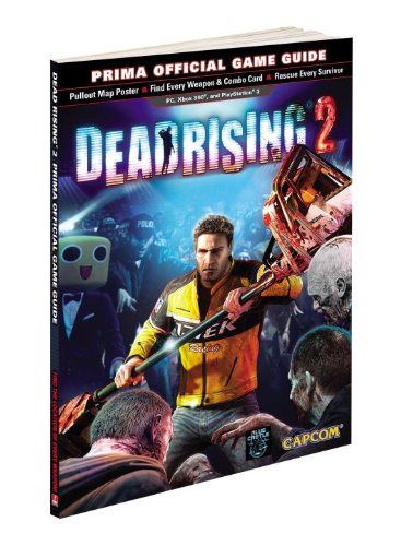 Dead Rising 2: Prima's Official Game Guide
