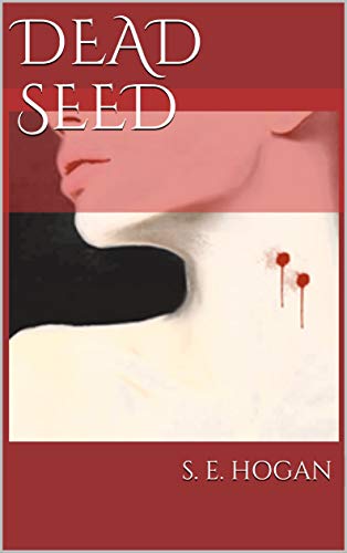 Dead Seed (English Edition)