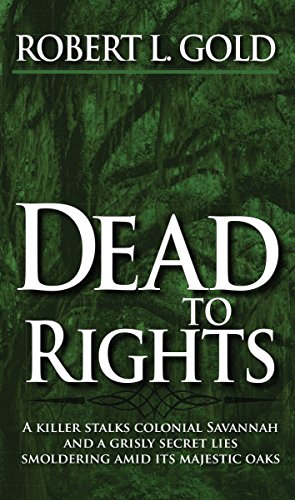 Dead to Rights: Colonial City Series (English Edition)