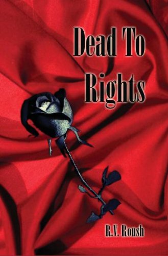 Dead to Rights (English Edition)