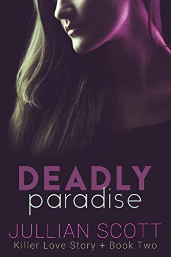 Deadly Paradise (Killer Love Story) (English Edition)