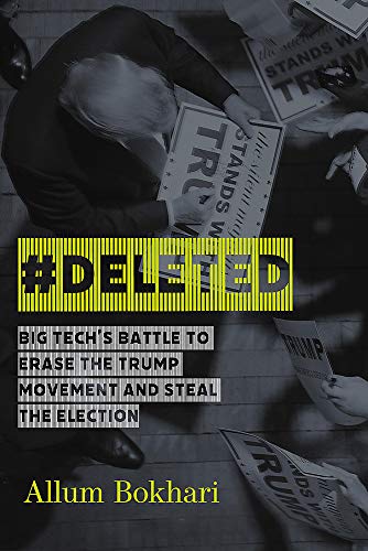 #DELETED: Big Tech's Battle to Erase a Movement and Subvert Democracy