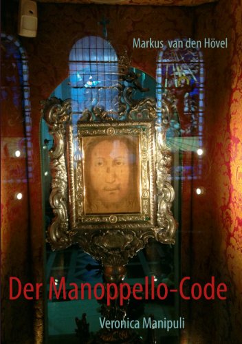 Der Manoppello-Code: Veronica Manipuli (German Edition)