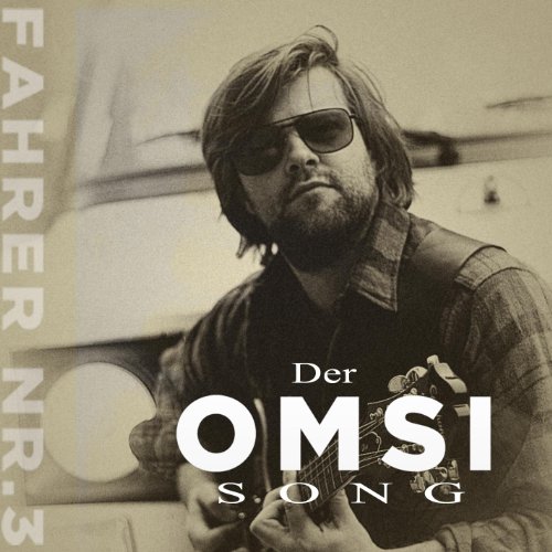 Der Omsi Song