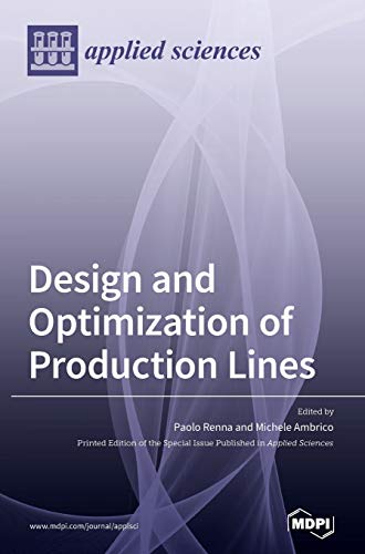 Design and Optimization of Production Lines