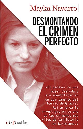 Desmontando el crimen perfecto (SinFicción nº 4)