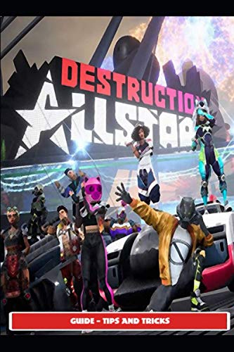 Destruction AllStars Guide - Tips and Tricks
