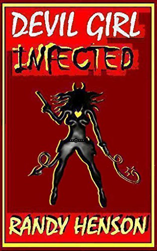 Devil Girl: Infected (The Somnopolis Saga: Part 1) (English Edition)