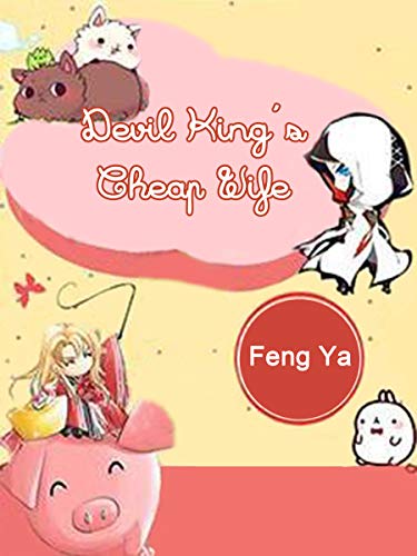 Devil King's Cheap Wife: Volume 1 (English Edition)