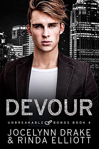 Devour (Unbreakable Bonds Series Book 4) (English Edition)