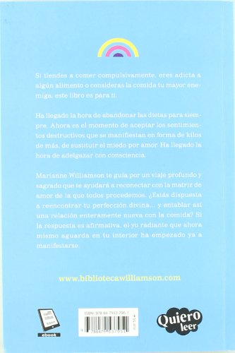 Dieta Del Alma, La: 21 lecciones espirituales que pondrán fin para siempre a tus problemas de peso (Nutrición y dietética)
