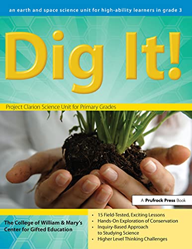Dig It!: An Earth and Space Science Unit for High-Ability Learners in Grade 3 (English Edition)