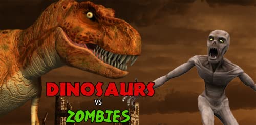Dinosaurs vs Zombies