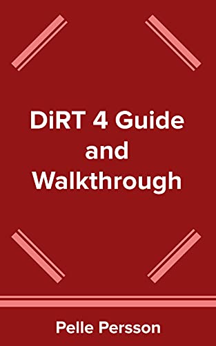 DiRT 4 Guide and Walkthrough (English Edition)