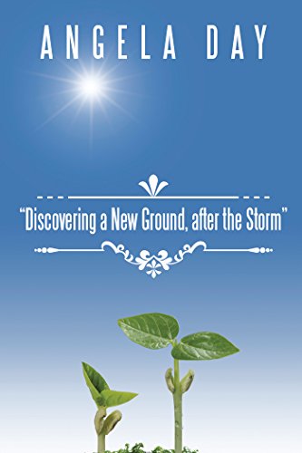 Discovering a New Ground After the Storm (English Edition)