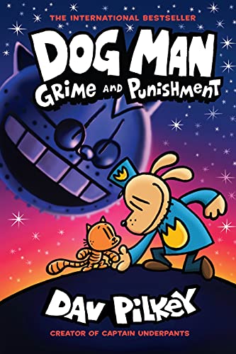 Dog Man: Grime and Punishment: A Graphic Novel (Dog Man #9): From the Creator of Captain Underpants (English Edition)