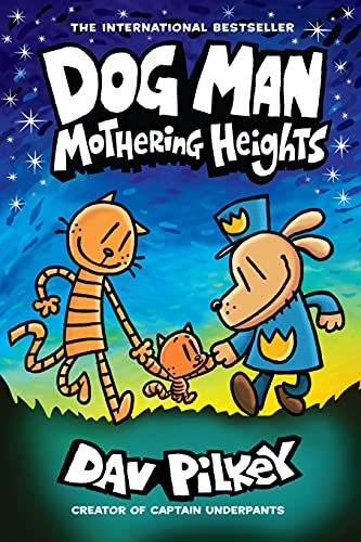 Dog Man: Mothering Heights: A Graphic Novel (Dog Man #10): From the Creator of Captain Underpants (English Edition)