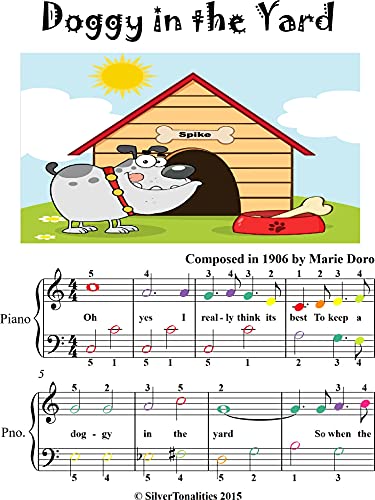 Doggy In the Yard Easy Piano Sheet Music with Colored Notes (English Edition)