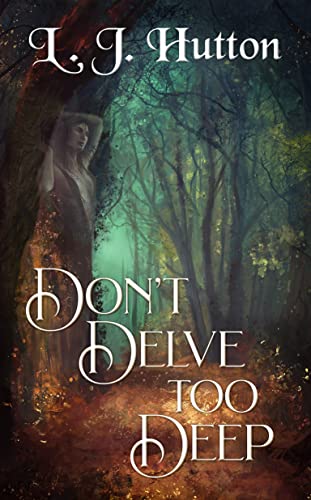 Don't Delve Too Deep (English Edition)