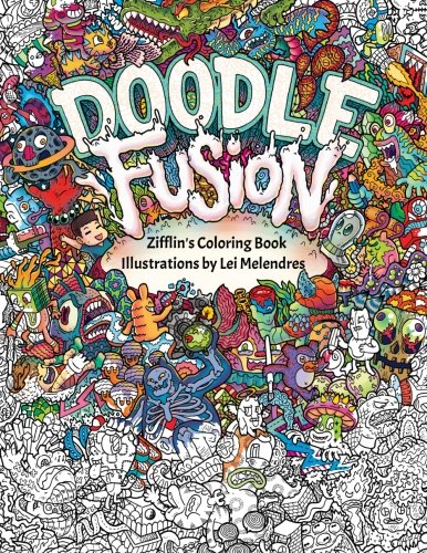 Doodle Fusion: Zifflin's Coloring Book: Volume 2