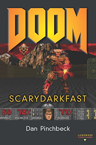 DOOM: SCARYDARKFAST (Landmark Video Games) (English Edition)