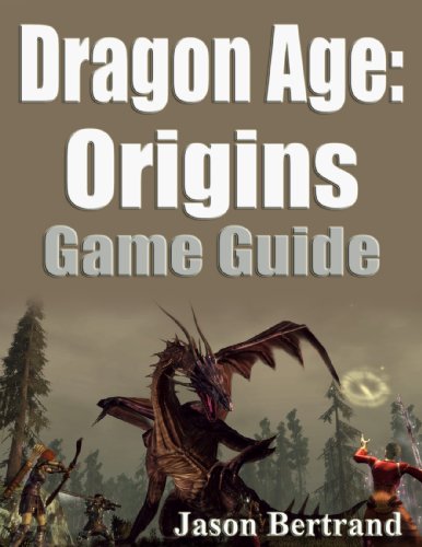Dragon Age: Origins Game Guide (English Edition)