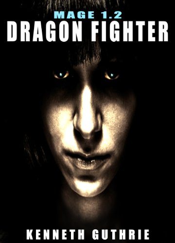 Dragon Fighter (Mage #1.2) (English Edition)