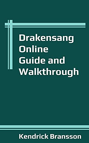 Drakensang Online Guide and Walkthrough (English Edition)