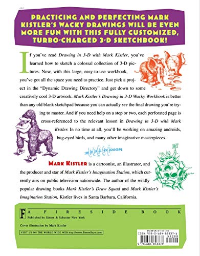 Drawing in 3-D Wacky Workbook: The Companion Sketchbook to Drawing in 3-D with Mark Kistler