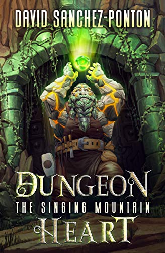 Dungeon Heart: The Singing Mountain (English Edition)