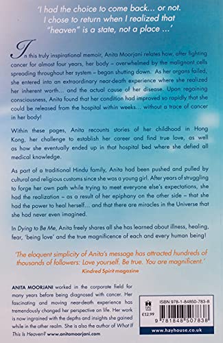 Dying To Be Me: My Journey from Cancer, to Near Death, to True Healing