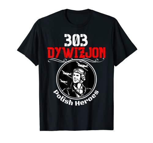 Dywizjon 303 - Pilotos polacos de Spitfire Camiseta