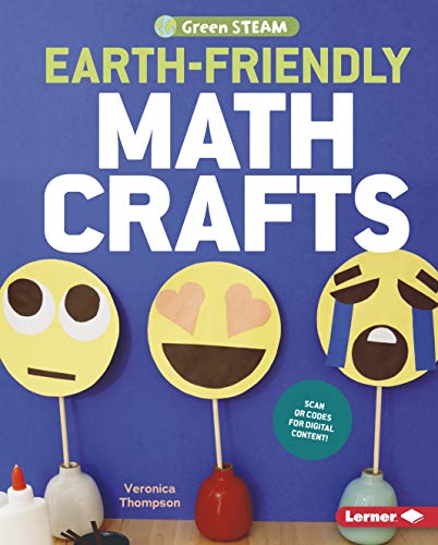 Earth-Friendly Math Crafts (Green STEAM) (English Edition)