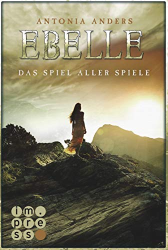 Ebelle. Das Spiel aller Spiele (German Edition)