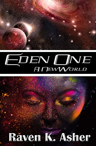 Eden One: A New World: Volume 2
