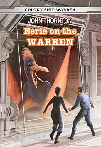 Eerie on the Warren (Colony Ship Warren Book 4) (English Edition)