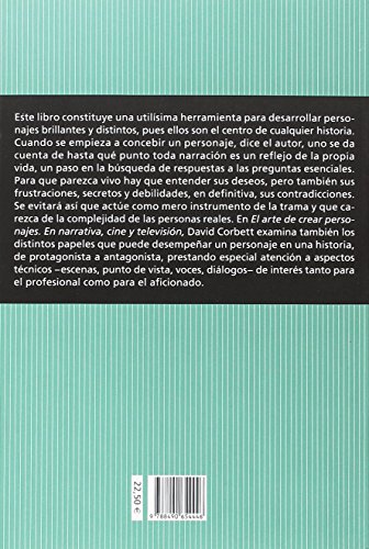 El arte de crear personajes: En narrativa, cine y televisión (Guías del escritor/Textos de referencia)