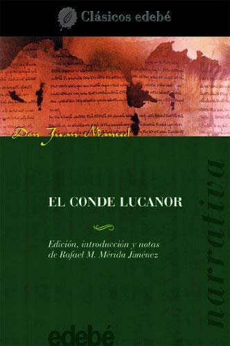 El Conde Lucanor / The Count Lucanor (clasicos edebe / Edebe Classics) (Spanish Edition) by Infante of Castile Juan Manuel (2000-06-30)