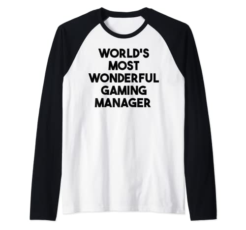 El gerente de juegos más maravilloso del mundo Camiseta Manga Raglan