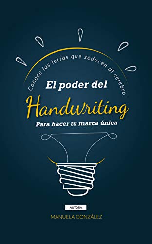 El poder del handwriting para hacer tu marca única: Conoce las letras que seducen al cerebro