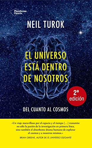 El Universo Está Dentro de Nosotros. Del Cuanto al Cosmos (Plataforma Actual)
